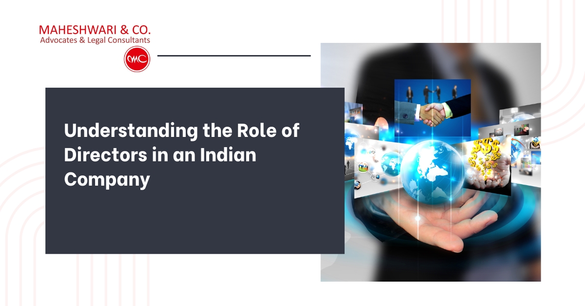 Understanding the Role of Directors in an Indian Company